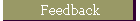 Feedback